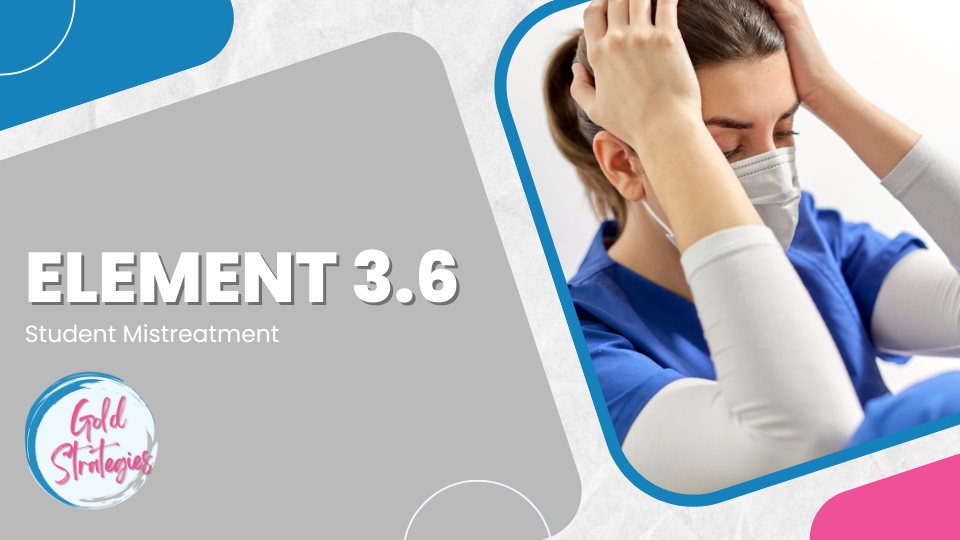 LCME Element 3.6: Student Mistreatment