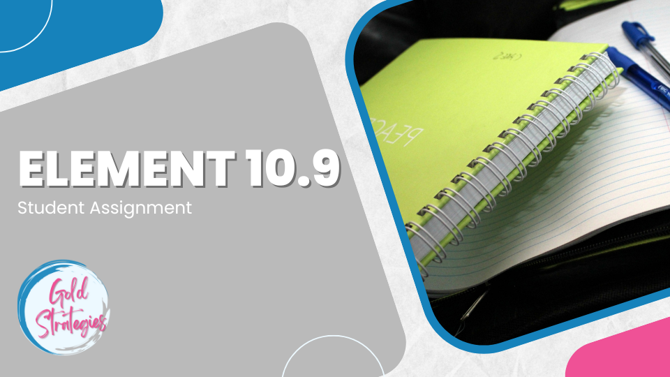 Element 10.9: Student Assignment