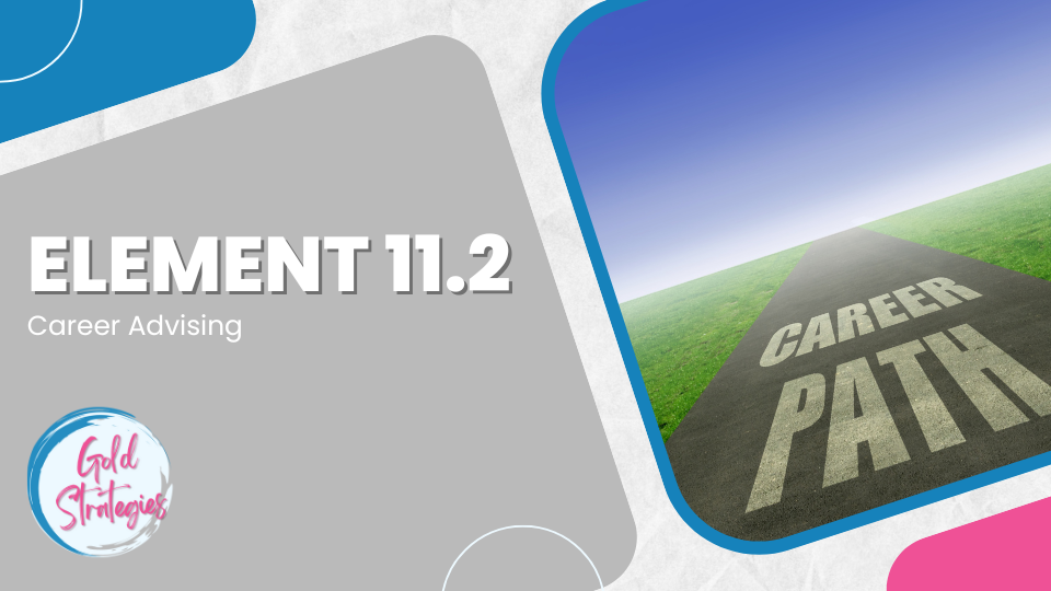 Element 11.2: Career Advising