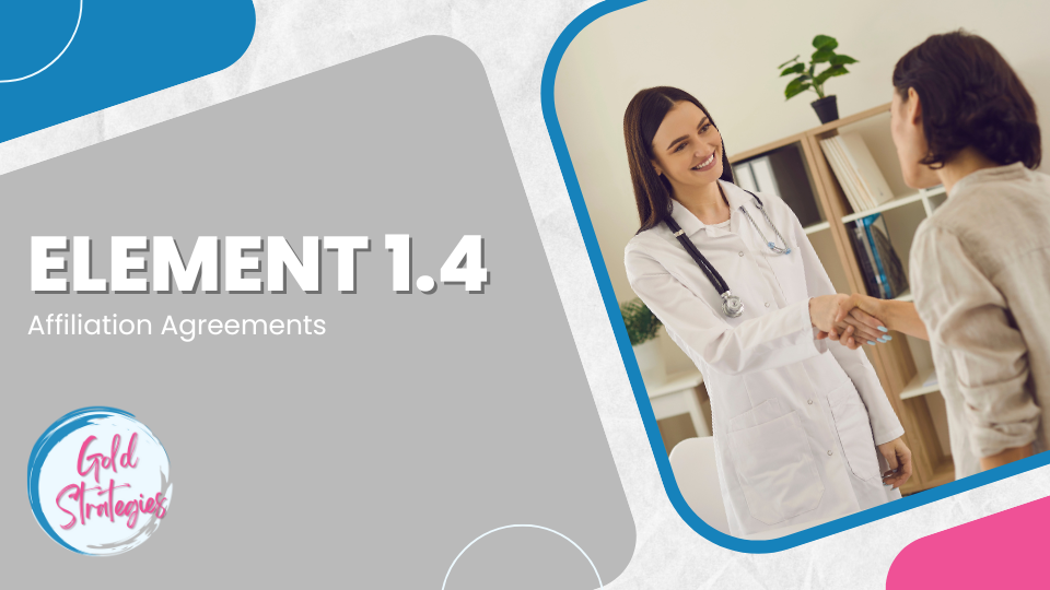 Element 1.4: Affiliation Agreements