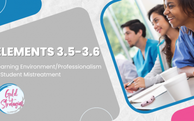 Elements 3.5: Learning Environment/Professionalism and 3.6: Student Mistreatment