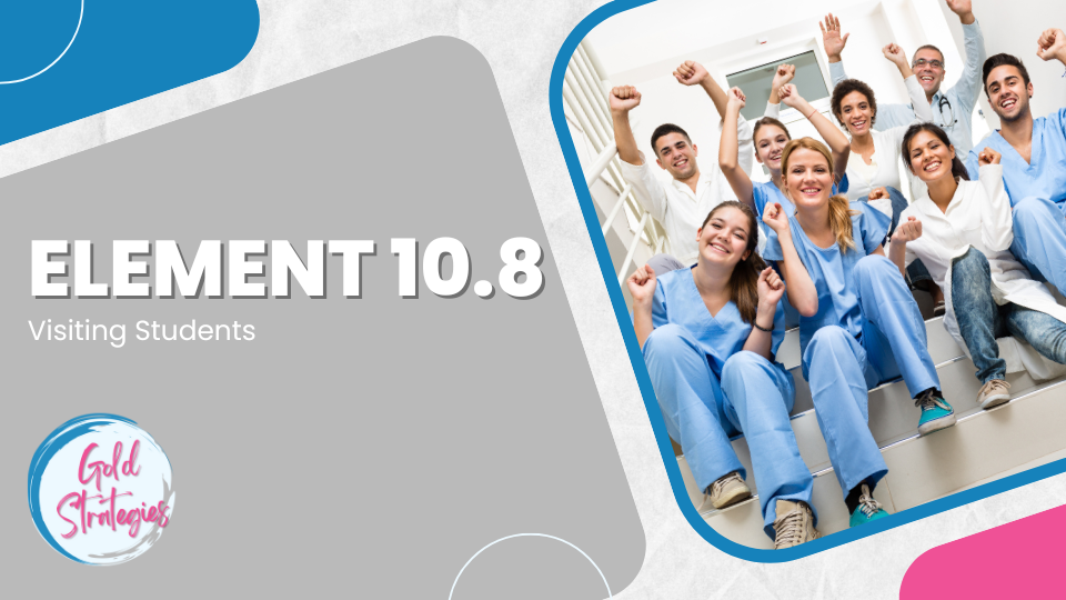 Element 10.8: Visiting Students