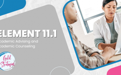 Element 11.1: Academic Advising and Academic Counseling