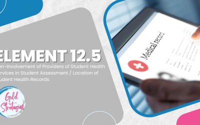 Element 12.5: Non-Involvement of Providers of Student Health Services in Student Assessment/Location of Student Health Records