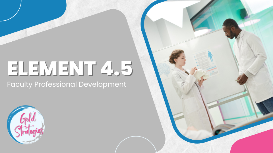 Element 4.5 - Faculty Professional Development