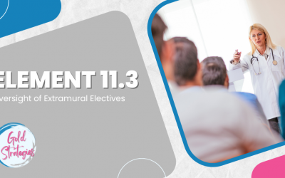 Element 11.3: Oversight of Extramural Electives