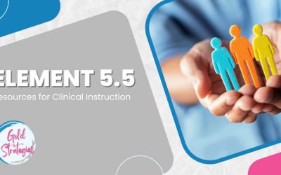 Element 5.5: Resources for Clinical Instruction