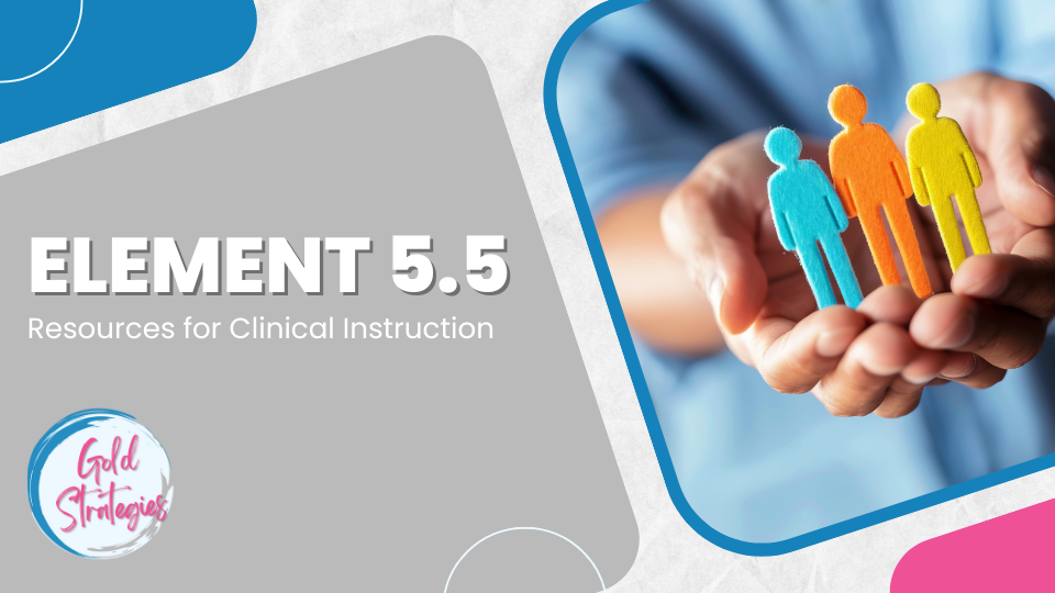 LCME Element 5.5 - Resources for Clinical Instruction