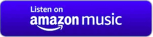 Listen on Amazon Music