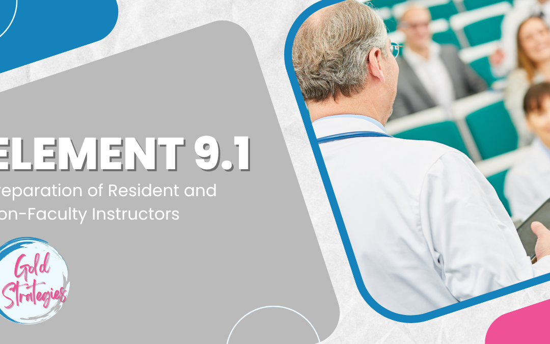 Element 9.1: Preparation of Resident and Non-Faculty Instructors